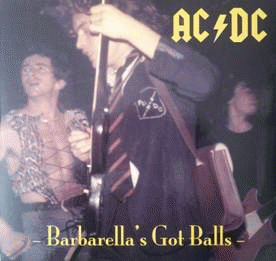 AC-DC : Barbarella's Got Balls